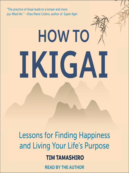 Title details for How to Ikigai by Tim Tamashiro - Available